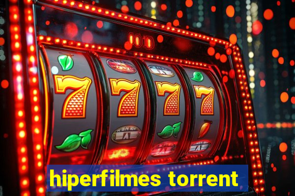 hiperfilmes torrent